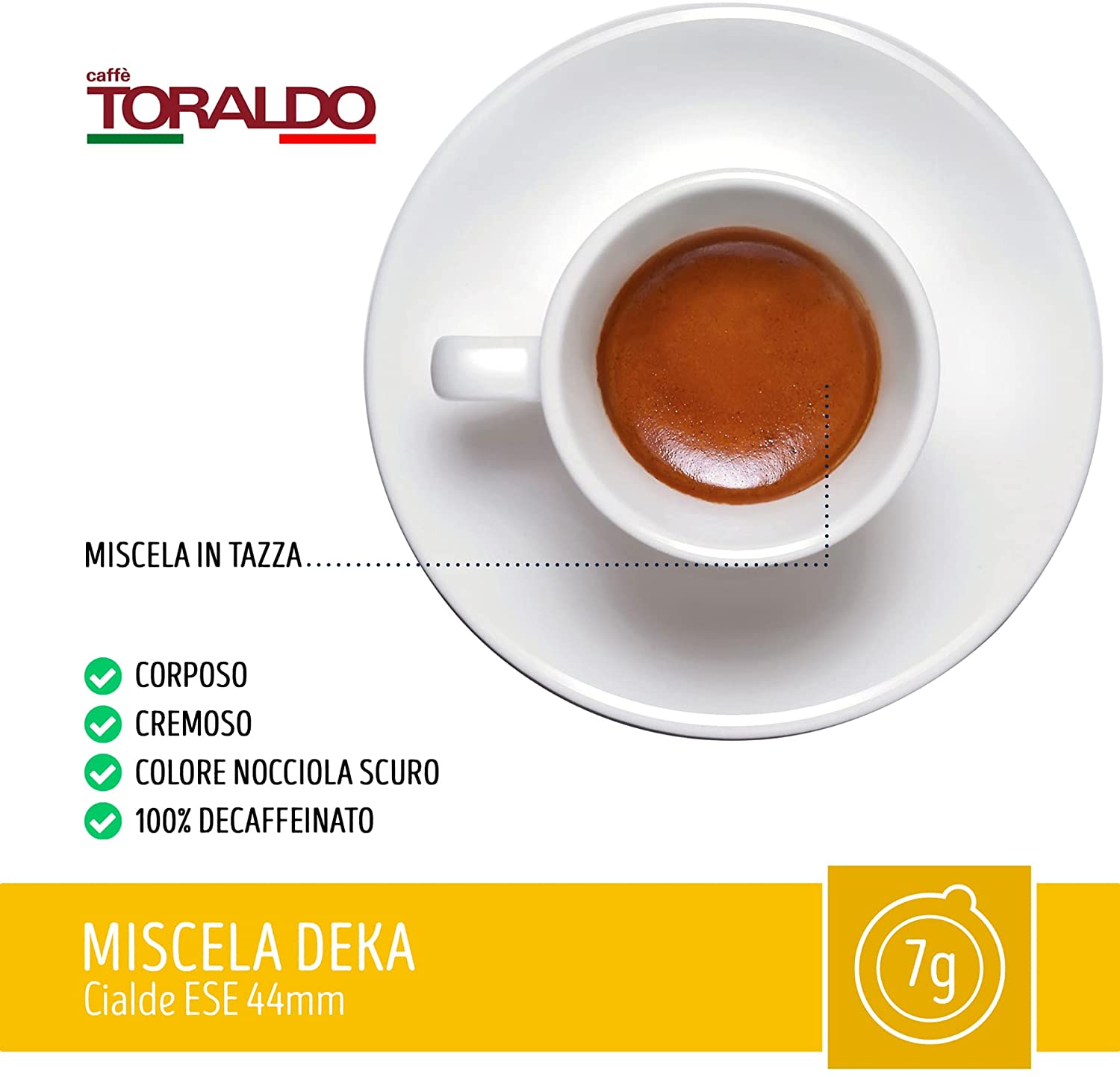 Caffè Toraldo 150 cialde miscela Dek - Morena